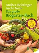 Das groe Biogarten Buch